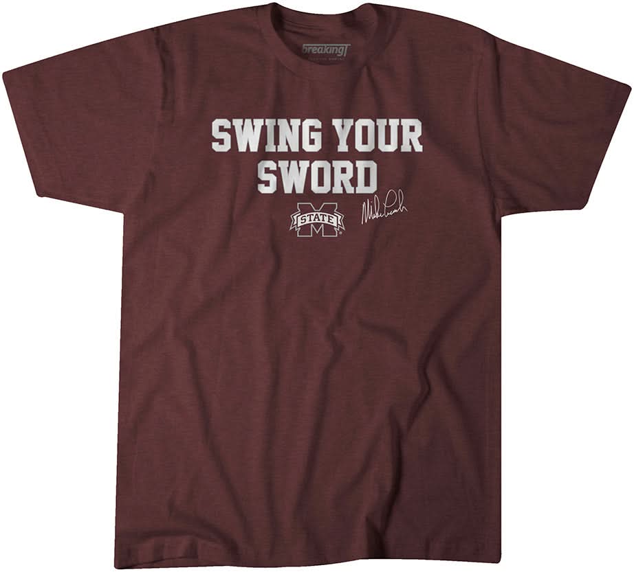 Mississippi State: Mike Leach Swing Your Sword