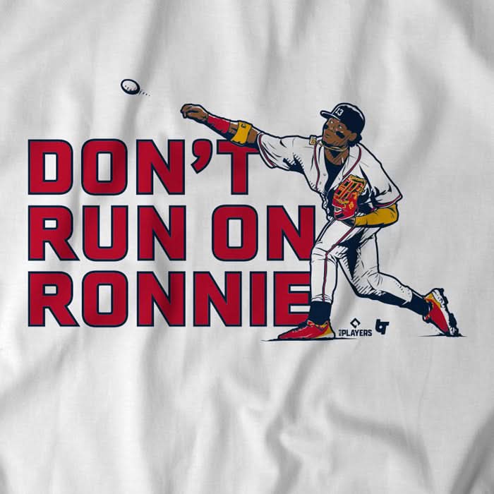 Ronald Acu帽a Jr.: Don't Run on Ronnie